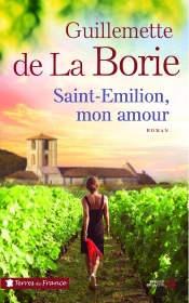 Saint Emilion, Mon Amour
