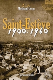 Saint-Estève 1900-1960