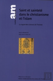 Saint Et Sainteté Dans Le Christianisme Et L'Islam