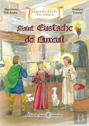 Saint Eustache De Luxueil : Élève De Saint Colomban