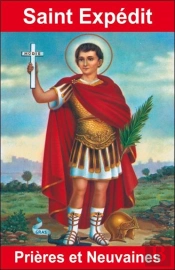 Saint Expédit ; Prières Et Neuvaines