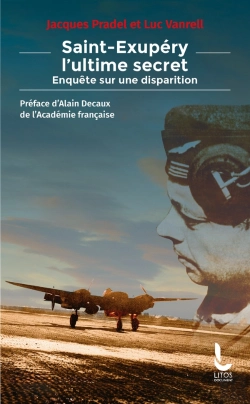 Bertrand.pt - Saint-Exupéry, L'Ultime Secret : Enquête Sur Une Disparition