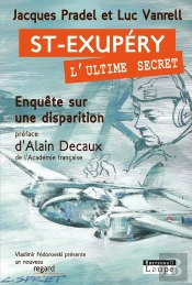 Saint Exupery, L'Ultime Secret