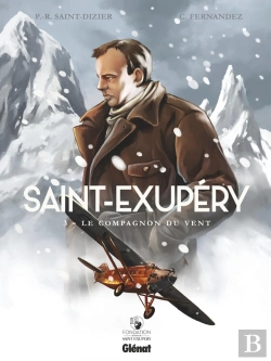 Bertrand.pt - Saint-Exupéry Tome 3 : Le Compagnon Du Vent