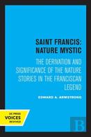 Saint Francis: Nature Mystic