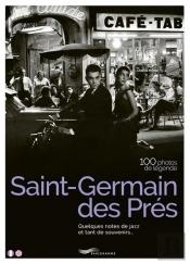 Saint-Germain-Des-Prés : 100 Photos De Légende