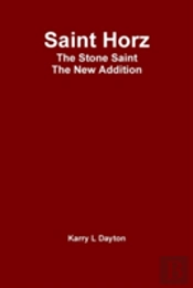 Saint Horz The Stone Saint - The New Addition