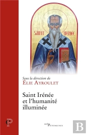 Saint Irénée Et L'Humanité Illuminée