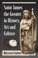 Saint James The Greater In History, Art And Culture