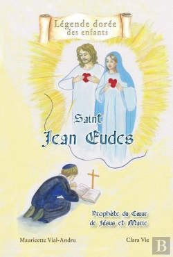 Bertrand.pt - Saint Jean Eudes ; Prophète Du Coeur De Jésus Et Marie
