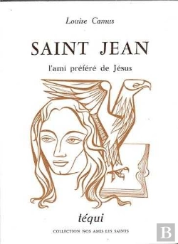 Bertrand.pt - Saint-Jean, L'Ami Préféré De Jésus