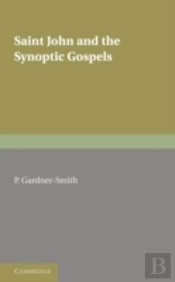 Saint John And The Synoptic Gospels