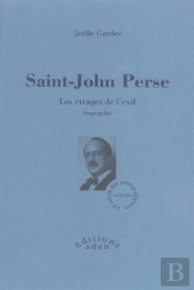 Saint-John Perse, Les Rivages De L'Exil