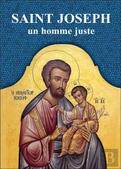 Saint Joseph, Un Homme Juste