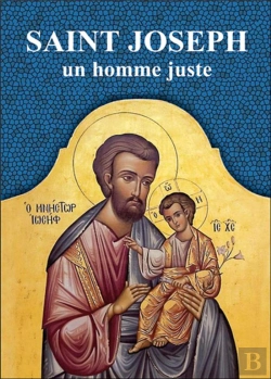 Bertrand.pt - Saint Joseph, Un Homme Juste