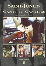 Saint-Junien ; Gants Et Gantiers