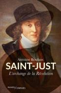 Saint-Just, L'Archange De La Révolution