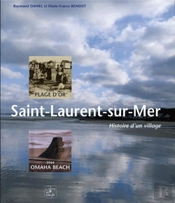 Bertrand.pt - Saint-Laurent-Sur-Mer, Histoire D'Un Village