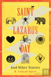 Saint Lazarus Day And Other Stories