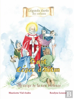 Bertrand.pt - Saint Léger D'Autun ; Martyr De La Non-Violence