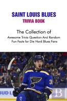 Saint Louis Blues Trivia Book