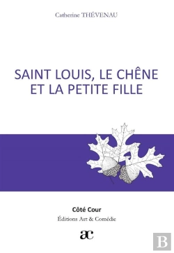 Bertrand.pt - Saint Louis, Le Chene Et La Petite Fille