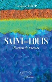 Saint-Louis - Recueil De Poemes