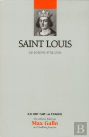 Saint Louis - Volume 10 - Le Sceptre Et La Croix