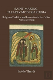Saint-Making In Early Modern Russia