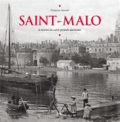 Saint-Malo A Travers La Carte Postale Ancienne