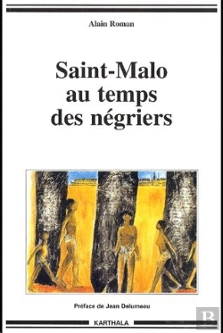 Bertrand.pt - Saint-Malo Au Temps Des Négriers