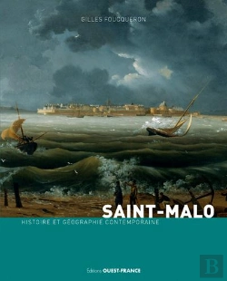 Bertrand.pt - Saint-Malo ; Histoire Et Géographie Contemporaine