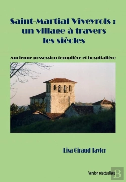 Bertrand.pt - Saint-Martial Viveyrols : Un Village À Travers Les Siècles