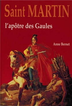Bertrand.pt - Saint Martin ; L'Apotre Des Gaules