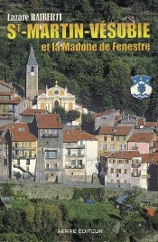 Saint Martin, Vésubie Et La Madone De Fenestre