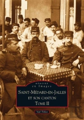 Saint-Médard-En-Jalles Et Son Canton Tome 2