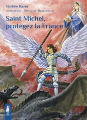 Saint Michel, Protégez La France