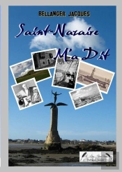 Saint-Nazaire M'A Dit