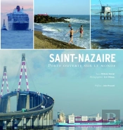 Saint-Nazaire ; Porte Ouverte Sur Le Monde