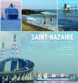 Bertrand.pt - Saint-Nazaire ; Porte Ouverte Sur Le Monde