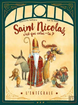 Bertrand.pt - Saint-Nicolas, C'Est Qui Celui-Là ? - L'Intégrale
