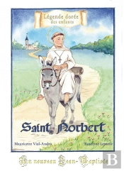 Saint Norbert ; Un Nouveau Jean-Baptiste
