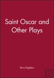 Saint Oscar And Other Plays