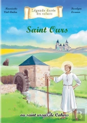 Saint Ours : Ou Saint Ursus De Cahors