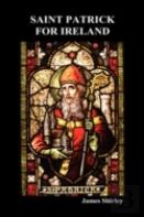 Saint Patrick For Ireland