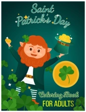 Saint Patrick'S Day Coloring Book For Adults