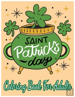 Bertrand.pt - Saint Patrick'S Day Coloring Book For Adults