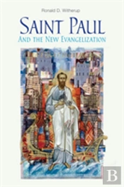 Saint Paul And The New Evangelization