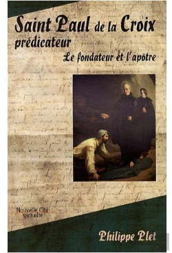Bertrand.pt - Saint Paul De La Croix, Prédicateur ; Le Fondateur Et L'Apôtre