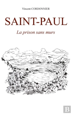 Bertrand.pt - Saint Paul : La Prison Sans Murs